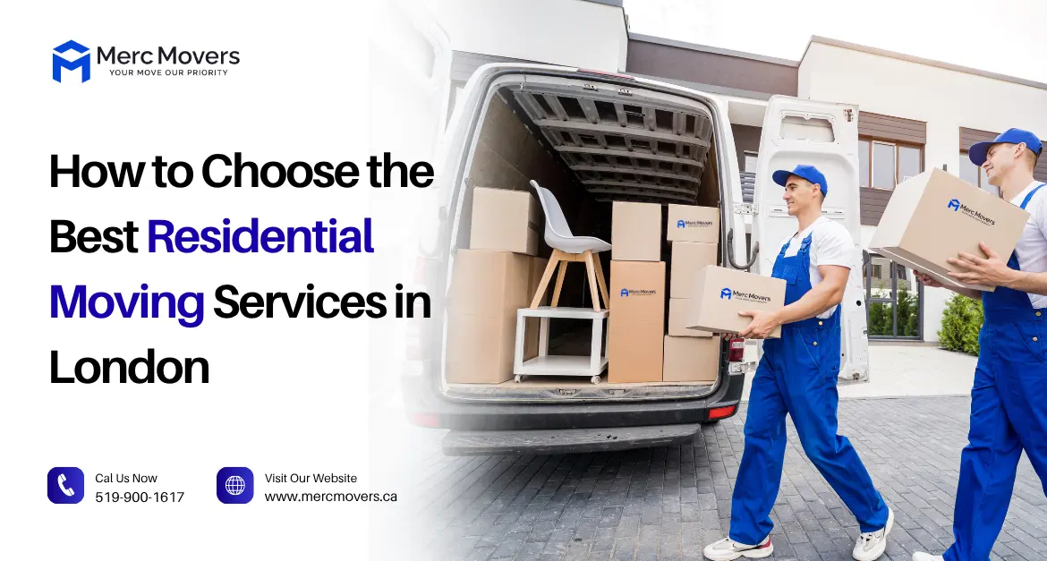 How-to-Choose-the-Best-Residential-Moving-Services-in-London