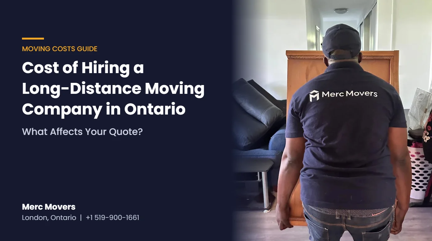 Merc Movers mover carrying a wooden dresser, with text on the cost of hiring a long-distance moving company in Ontario